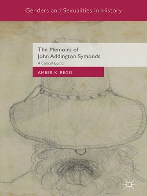 cover image of The Memoirs of John Addington Symonds